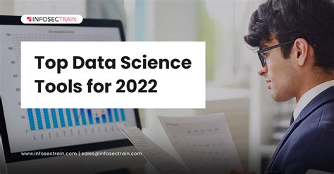 Top Data Science Tools That You Should Learn In 2022 Infosectrain