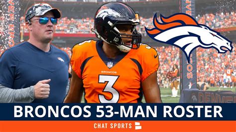 Denver Broncos Roster Initial 53 Man Roster Surprising Cuts Ft