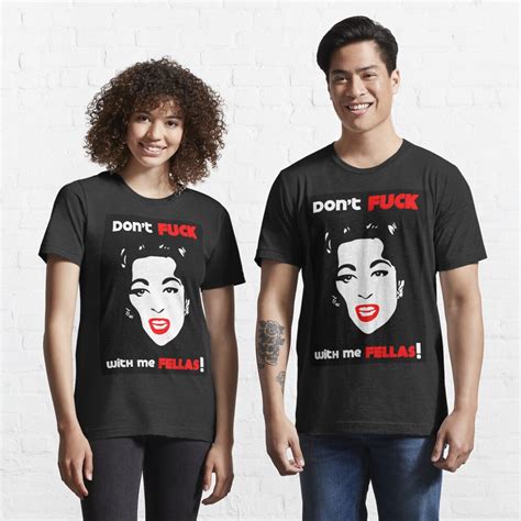 Mommie Dearest Don T Fuck With Me Fellas Original Pop Art By William Cuccio T Shirt By
