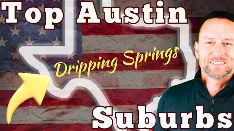 Where To Live In Austin Dripping Springs Texas Tour Top Austin