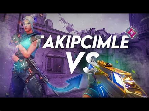 TAKİPÇİM İLE VS ATTIM VALORANT YouTube