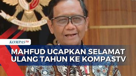 Ulang Tahun Ke Kompastv Mahfud Md Ikuti Selalu Tagline Independen