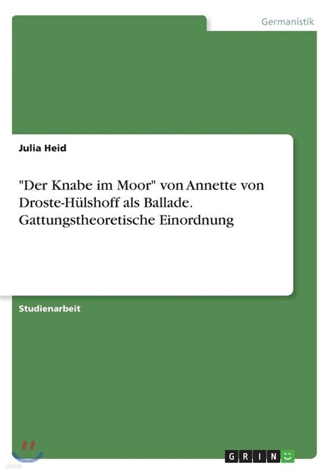 Der Knabe Im Moor Von Annette Von Droste H Lshoff Als Ballade