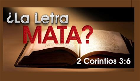 Qu Significa La Letra Mata Evangelio Real