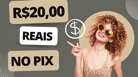 Ganhe R 20 00 No Pix App Pagando Na Hora Saque Em Apenas 1 Minutos