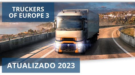 SAIU ATUALIZAÇÃO DO TRUCKERS OF EUROPE 3 CELULAR NOVO MAPA ATUALIZADO