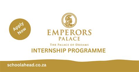 Emperors Palace Internships 2023 2024 Schoolahead