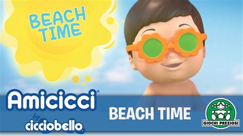 Giochi Preziosi Amicicci Beach Time YouTube