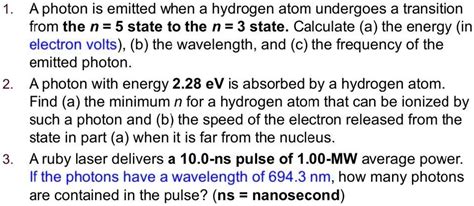 SOLVED A Photon Is Emitted When A Hydrogen Atom Undergoes A Transition