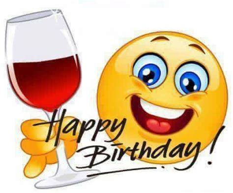 a happy birthday card with a glass of wine and smiling emoticive smiley ...