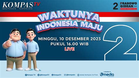 Prabowo Gibran Gelar Konsolidasi Pemenangan Nasional “waktunya Indonesia Maju” Youtube