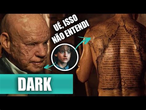 DARK 3 O QUE FALTOU RESPONDER Ou Foi Mal Explicado NA TEMPORADA