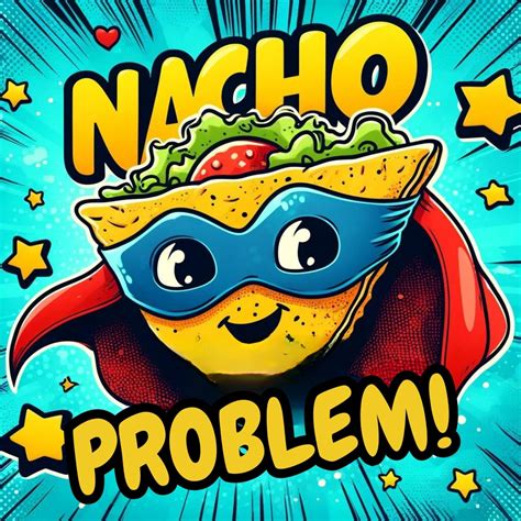 144 Nacho Puns for When You're Feeling a Little Cheesy!