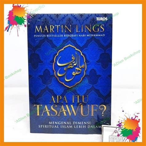 Jual Buku Apa Itu Tasawuf Martin Lings Qaf Adb Shopee Indonesia