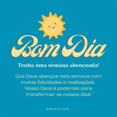 Bom Dia Inicio De Semana Com Deus - Bom dia abençoado: 47 mensagem de bom dia com Deus - Bíblia