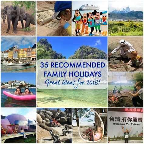 35+ family holiday ideas for 2019 ft. top family holiday destinations ...