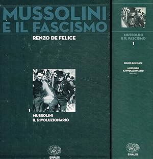 Mussolini E Il Fascismo Mussolini Il Rivoluzionario 1883 1920 Von