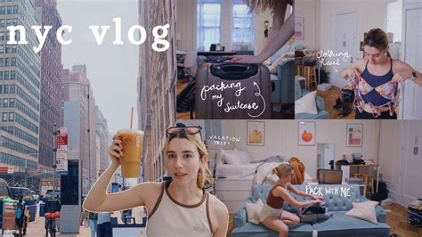 Pack Prep With Me For Vacation Nyc Day In My Life Vlog Youtube