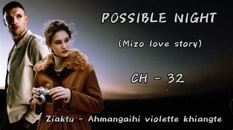 Possible Night Last Chapter Ziaktu Ahmangaihi Violette