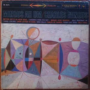 Charles Mingus Mingus Ah Um Vinyl Discogs