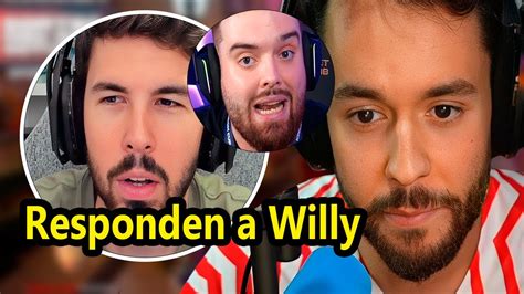 Ibai Y Grefg Responden A Willyrex Youtube