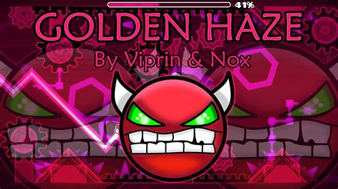 Geometry Dash 2 0 GOLDEN HAZE Hard Demon By Viprin Nox YouTube