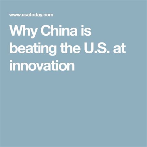 Why China Is Beating The U S At Innovation Innovation China Create