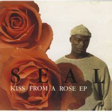 Seal – Kiss From a Rose Lyrics | Genius Lyrics