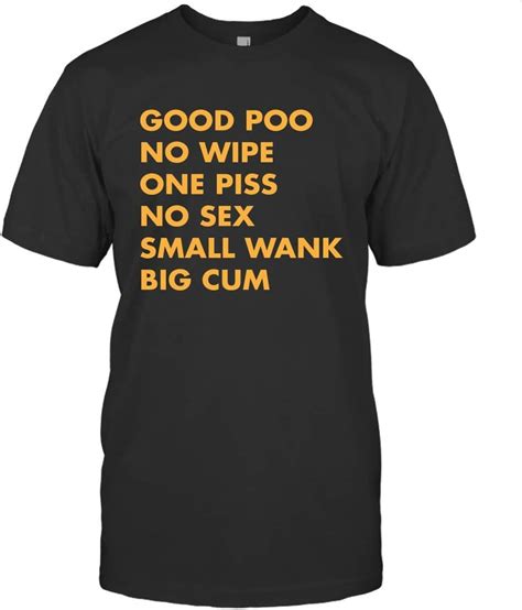 Creativebrand Good Poo No Wipe One Piss No Sex Small Wank Funny Amazon Ca Clothing Shoes