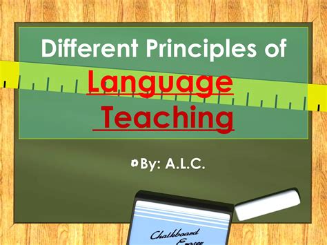 Different Principles Of Language Teaching Ppt