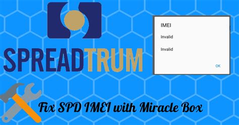 How To Change Repair Spd Android Imei Number With Miracle Box Repair