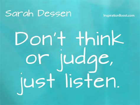 Sarah Dessen Just Listen Quotes | Inspiration Boost