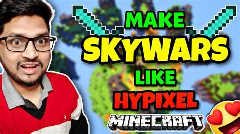 How To Make Skywars In Minecraft How To Make Hypixel Skywars In