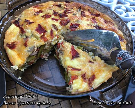 Asparagus Chile Bacon Crustless Quiche Denver Green Chili