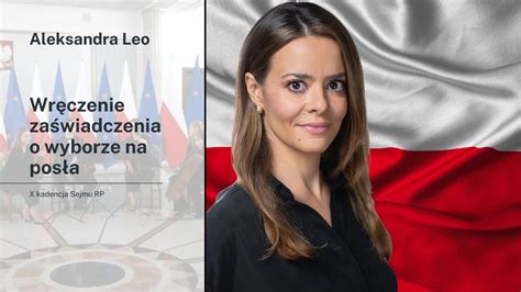 Aleksandra Leo Zaświadczenie o wyborze na posła X kadencji YouTube