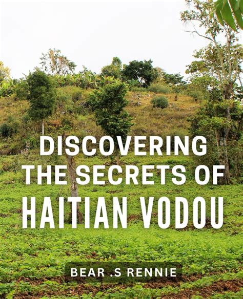 Amazon Discovering The Secrets Of Haitian Vodou Uncover The