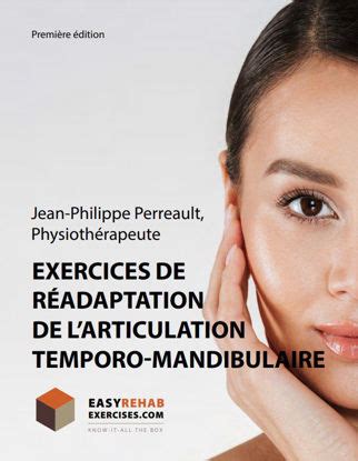 Exercices de rééducation temporo mandibulaire Easy Rehab Exercises