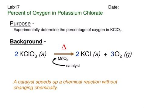 PPT - Experimentally determine the percentage of oxygen in KClO 3 . PowerPoint Presentation - ID ...