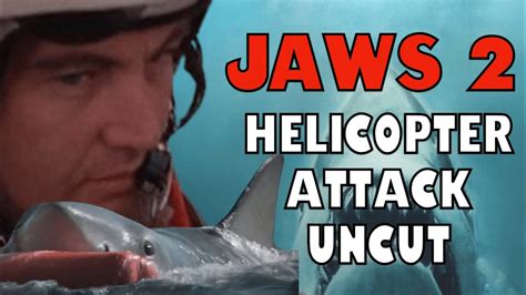 Jaws 2 Rare Uncut Helicopter Attack Scene Youtube