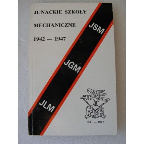 Junackie Szkoly Mechaniczne 1942 1947 1983 Londyn Great Britain