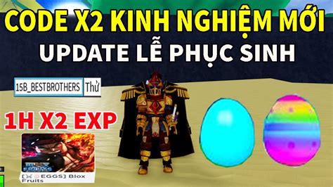 Code 1 Tiếng X2 Kinh Nghiệm Mới Trong Update EGGS Blox Fruits YouTube