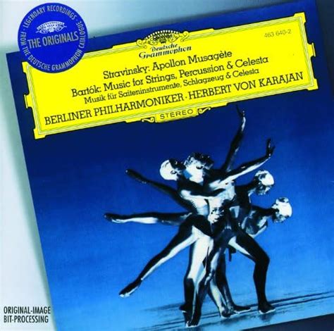 Stravinsky Apollon Musagète Bartók Music for Strings Percussion