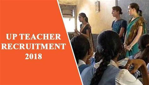 Up Teacher Recruitment 2019 Last Date For Assistant Teacher