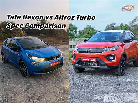 Tata Nexon Vs Altroz Turbo Spec Comparison MotorOctane