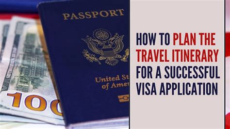 How To Plan The Travel Itinerary For A Successful Visa Application