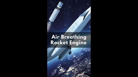 Air Breathing Rocket Engine Skylon Sabre Youtube