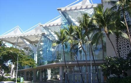 Hawaii Convention Center, Honolulu | Ticket Price | Timings | Address ...