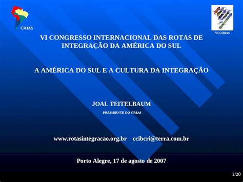 Ppt Vi Congresso Internacional Das Rotas De Integra O Da