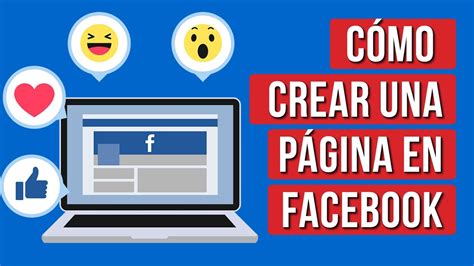 Como Crear Una Pagina En Facebook Youtube