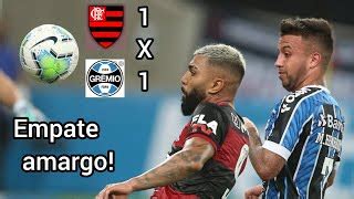 FLAMENGO 1 X 1 GRÊMIO MELHORES MOMENTOS 4 RODADA DO CAMPEONATO